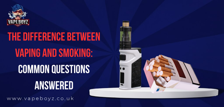 The Difference between Vaping and Smoking: Common Questions Answered
